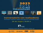 Invita Cine IVEC a la última función de la Ruta de Cine Veracruzano 2023