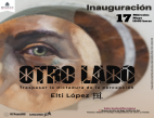 ISC invita a la exposición "otro lado; traspasar la dictadura de la percepción"